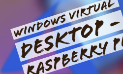 Featured image of post Day 45: Windows Virtual Desktop - RaspberryPi